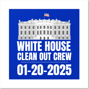 White House Clean Out Crew 2025 Posters and Art